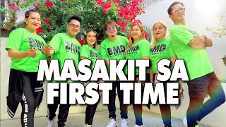 MASAKIT SA FIRST TIME / TAMTAX / OPM Remix / Dance Fitness / BMD CREW