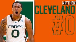 Matthew Cleveland | #𝟘 | Miami Hurricanes Shooting Guard