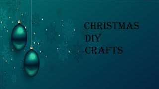 Christmas DIY Crafts