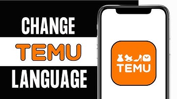 How to Change Language on Temu App 2024