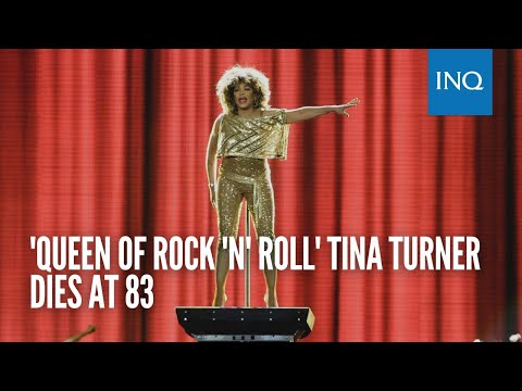 'Queen of rock 'n' roll' Tina Turner dies at 83