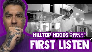 CANADIAN Rapper FIRST TIME REACTION to HILLTOP HOODS “1955” ft. Montaigne, Tom Thumb (Official MV)