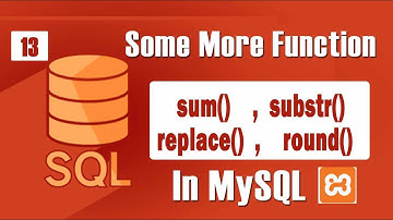 Master MySQL Functions in 2024 | SUM() SUBSTR(), REPLACE(), ROUND() Explained with Examples | Webroj