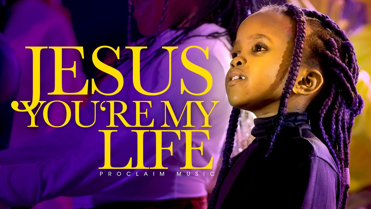 DOWNLOAD MP3: Jesus, You're My Life - Proclaim Worship (+ Lyrics ...