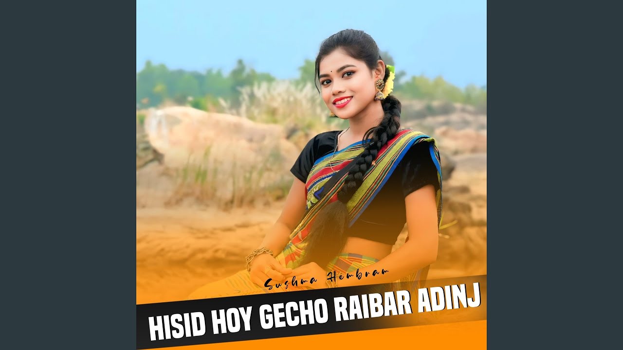 Hisid Hoy Gecho Raibar Adinj