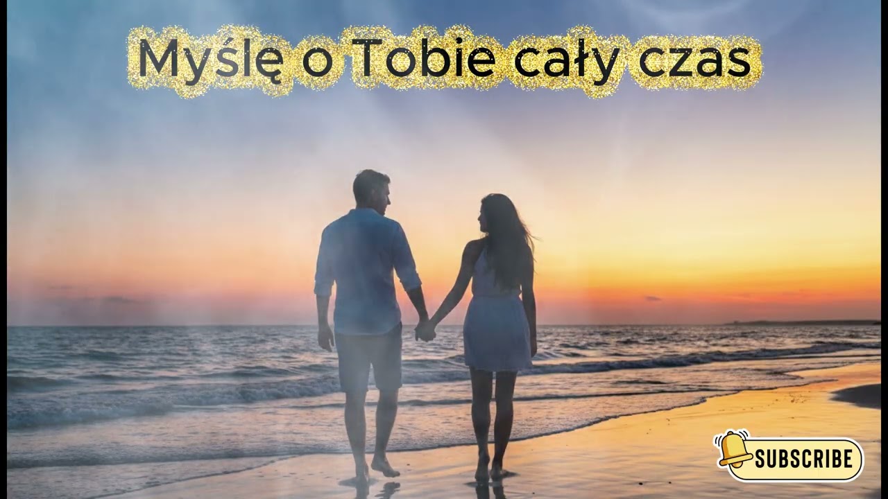 NOWOŚĆ 2026💖✨ „Myślę o Tobie Cały Czas” ✨💖- przepiękna romantyczna ballada 