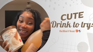 Cute Drinks To Try Bellini Float