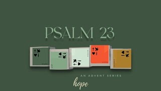 Psalm 23- The Lord Is My Shepherd