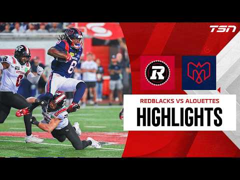 CFL WEEK FOUR: Ottawa Redblacks vs. Montreal Alouettes | Full Highlights