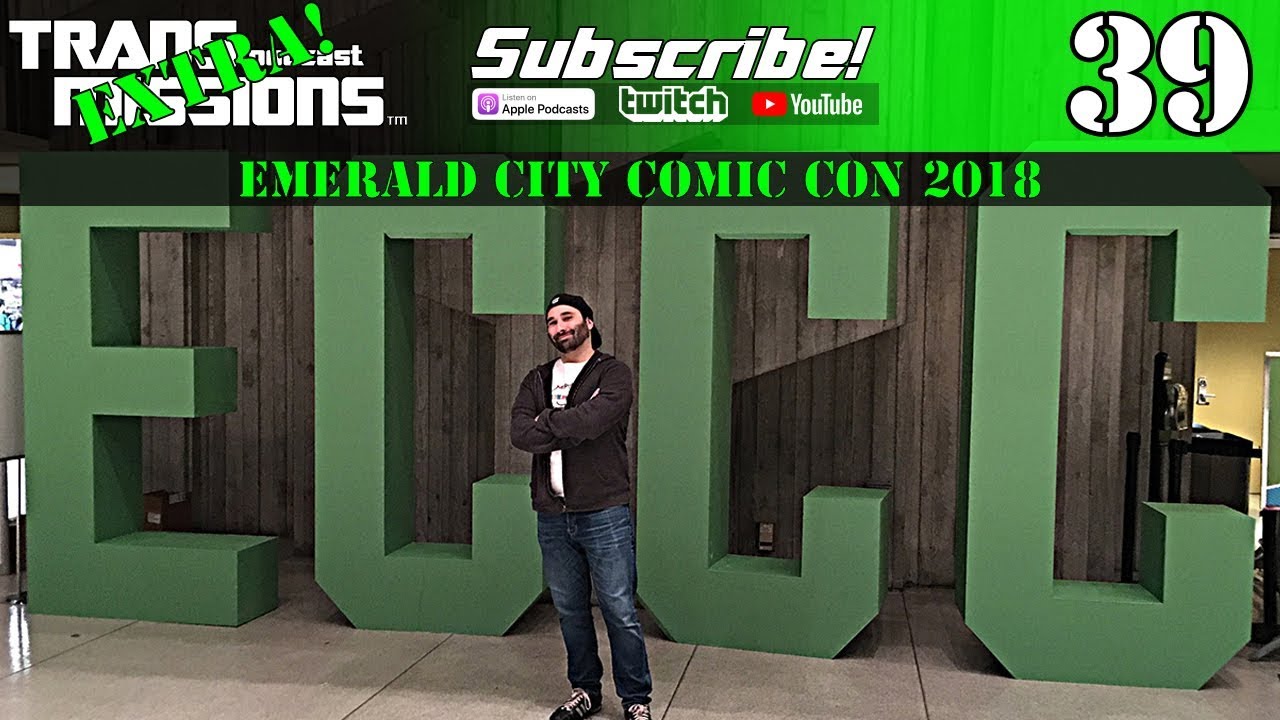 TransMissions Emerald City Comic Con 2018 Coverage
