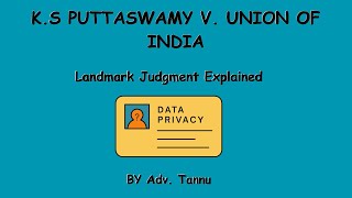 K.S PUTTASWAMY V. UNION OF INDIA ll AADHAR CASE #righttoprivacy #legalupdate #landmarkcase