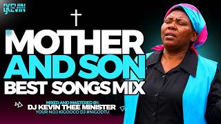 BEST OF MOTHER AND SON MIX 2026 || DJ KEVIN THEE MINISTER FT Ngumuiganania nakii , Baba Njegeka