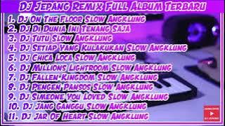 dj jepang full album tik tok viral remix