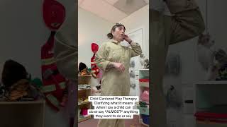 Child Centered Play Therapy clarifying what it means when I say a child can do a
