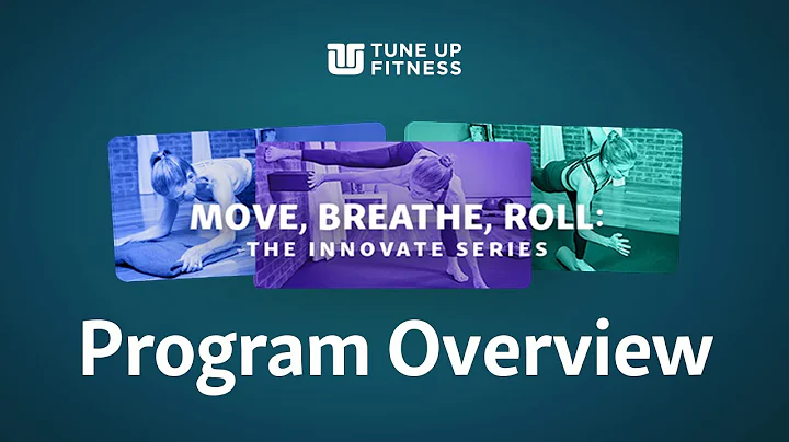 MOVE, BREATHE, ROLL: The Innovate Series Program O...