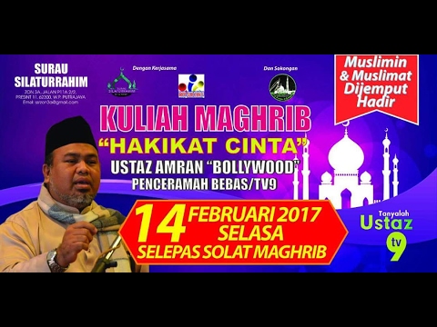 Ustaz Amran Yusof Amran Bollywood Km Hakikat Cinta 14 02 2017 Youtube