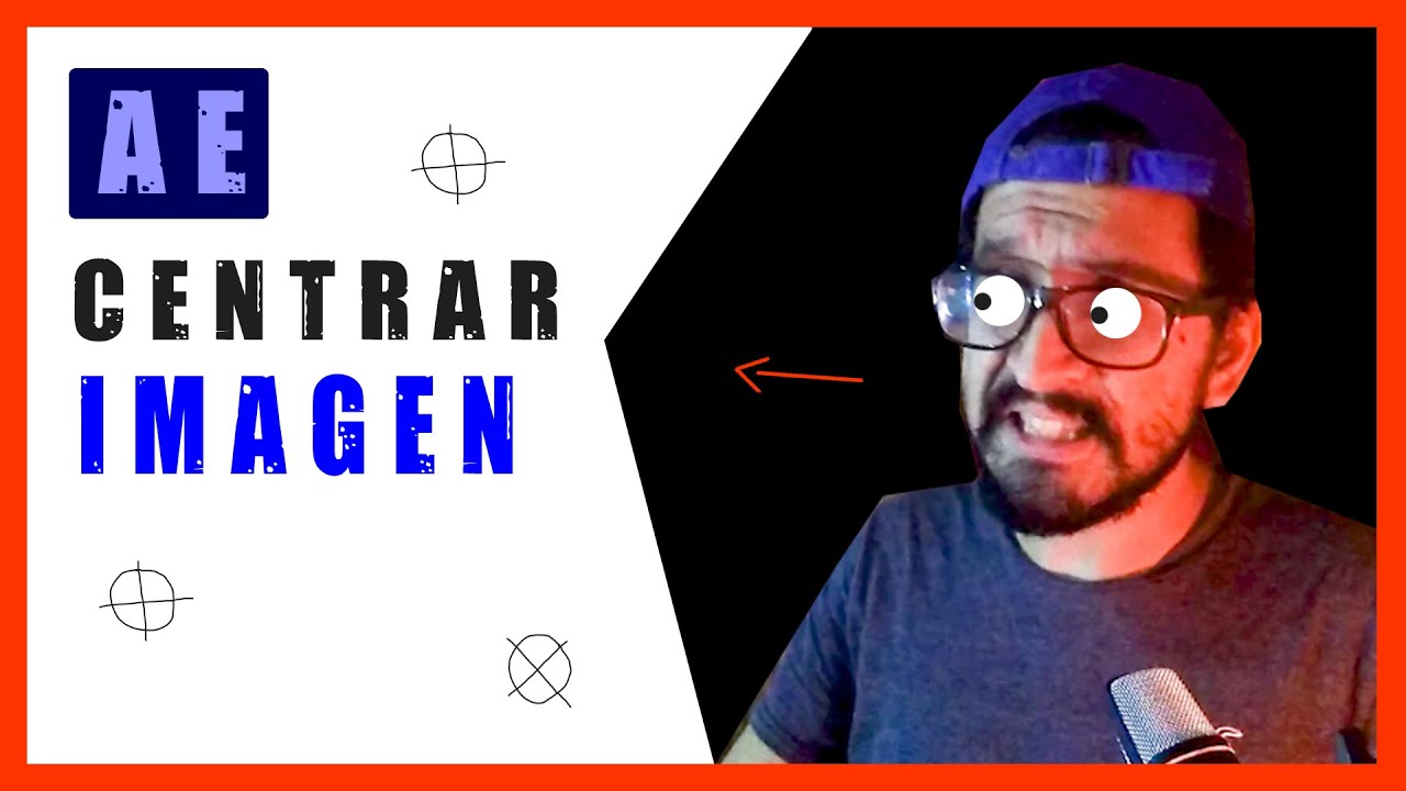 APRENDE a como CENTRAR una IMAGEN en After Effects - YouTube