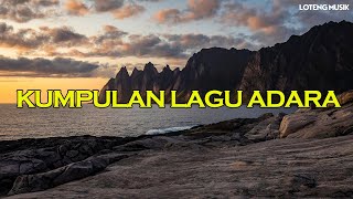 Adara - Kumpulan Lagu Adara
