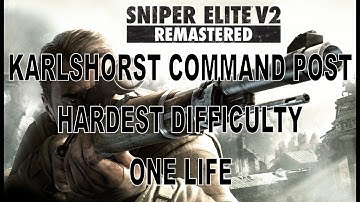 Karlshorst Command Post - One Life Walkthrough - Hardest Difficulty - Sniper Elite V2 Remastered