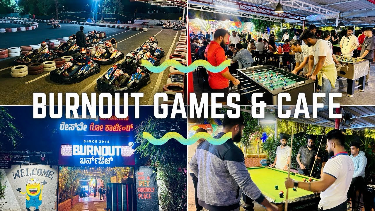 Burnout Games & Cafe l Midnight GoKarting l Bengaluru | Bangalore