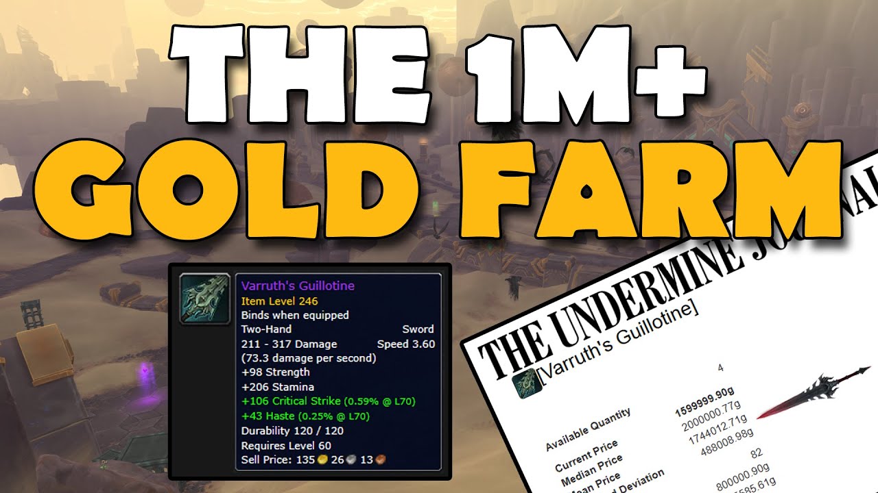 Varruth's Guillotine 1 Million Gold Plus Gold Farm World of Warcraft
