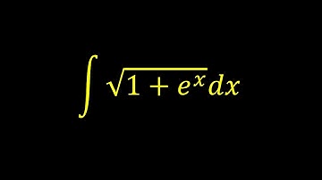 Integral of sqrt(1+e^x) - Integral example