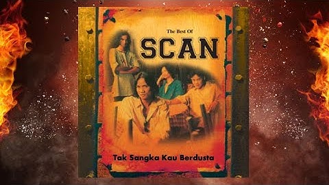 Tak Sangka Kau Berdusta - Scan (Official Audio)