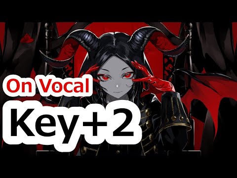 『デーモンロード』 ニコカラ　Key+2