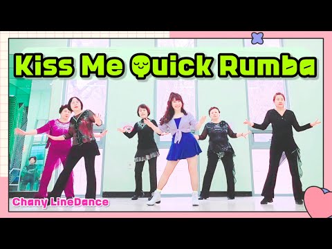 Kiss Me Quick Rumba | Beginner linedance | Chany Jung (KOR) | Chany LineDance 