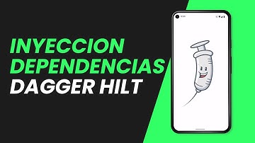 Inyeccion de Dependencias con Hilt en Android