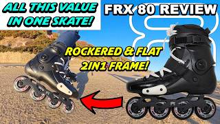 The Best Value Inline Skates (FRX 80 Skates Review)