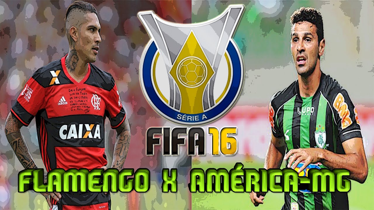 Flamengo VS. América-MG (25/07/2016) Brasileirão Série A - FIFA 16