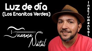 Luz de día (Los Enanitos Verdes) INSTRUMENTAL - Juanma Natal - Guitar - Cover - Lyrics