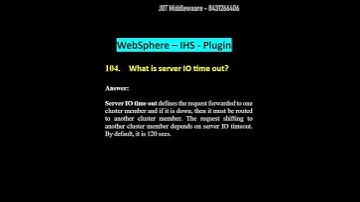 104. What is server IO time out in WebSphere? #jboss  #websphere  #weblogic #applicationserver
