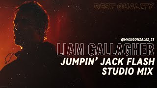 Liam Gallagher - Jumpin’ Jack Flash (Studio Mix, Fan-Made) BEST QUALITY