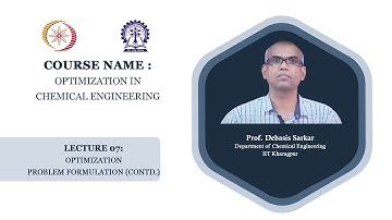 Lecture 07:  Optimization Problem Formulation (Contd.)