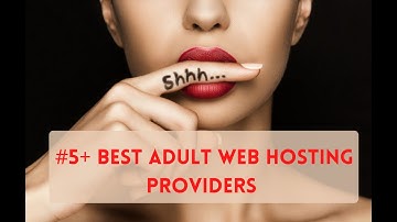 5 Best Adult Web Hosting providers in 2024🧑Adult Hosting Servers
