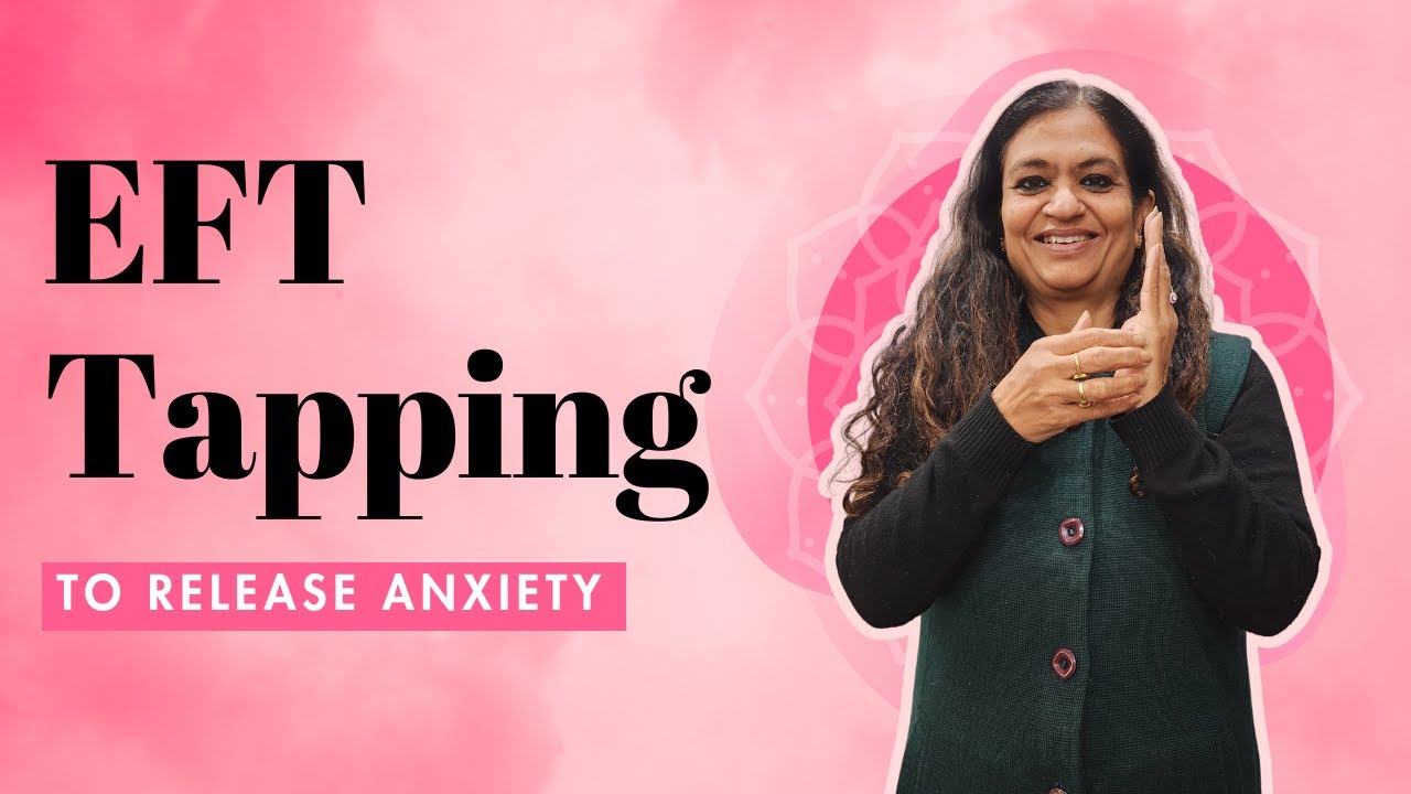 EFT - Tapping to release anxiety#drbinduselot #selfworkeveryday # ...