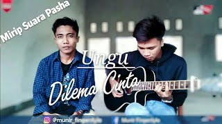 VIRALL!! Suaranya mirip pasha beneran .. dilema cinta - ungu (cover) Munir Fingerstyle ft. Shantosh