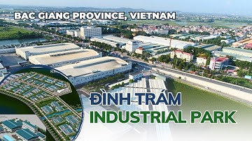 Giới thiệu Khu công nghiệp Đình Trám tỉnh Bắc Giang - Redsunland