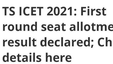 TS ICET 2021: First round seat allotment result declared; Check details here,LATEST NEWS FOR TS ICET