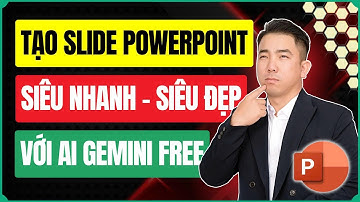 AI Gemini Tạo Slide Thuyết Trình PowerPoint Free Chỉ Trong 30 Giây