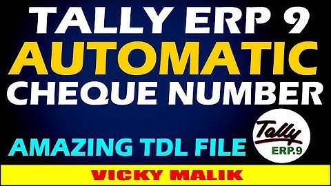 Tally Automatic Cheque Number TDL File || Tally Cheque Number TDL File || #TDL File || Vky Malik
