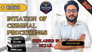 Initiation of Criminal Proceedings Under BNSS | Explained in Detail by Shadab Sir