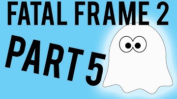 Fatal Frame 2 - PART 5 - Ghost Boy