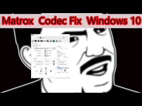 matrox codec windows 10 install fix  - matrox codec dxtory !!!  - matrox missing windows 10