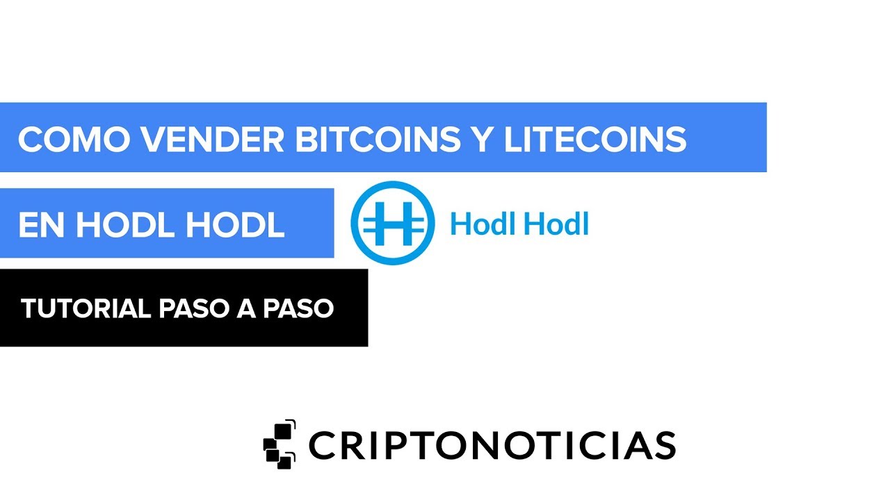 Tutorial: Como vender bitcoins y litecoins en Hold Hold