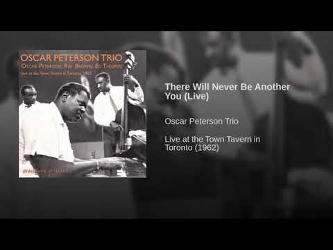 Oscar Peterson Trio - There Will Never Be Another You (Live)