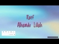 Raef Alhamdu Lillah Lyrics 