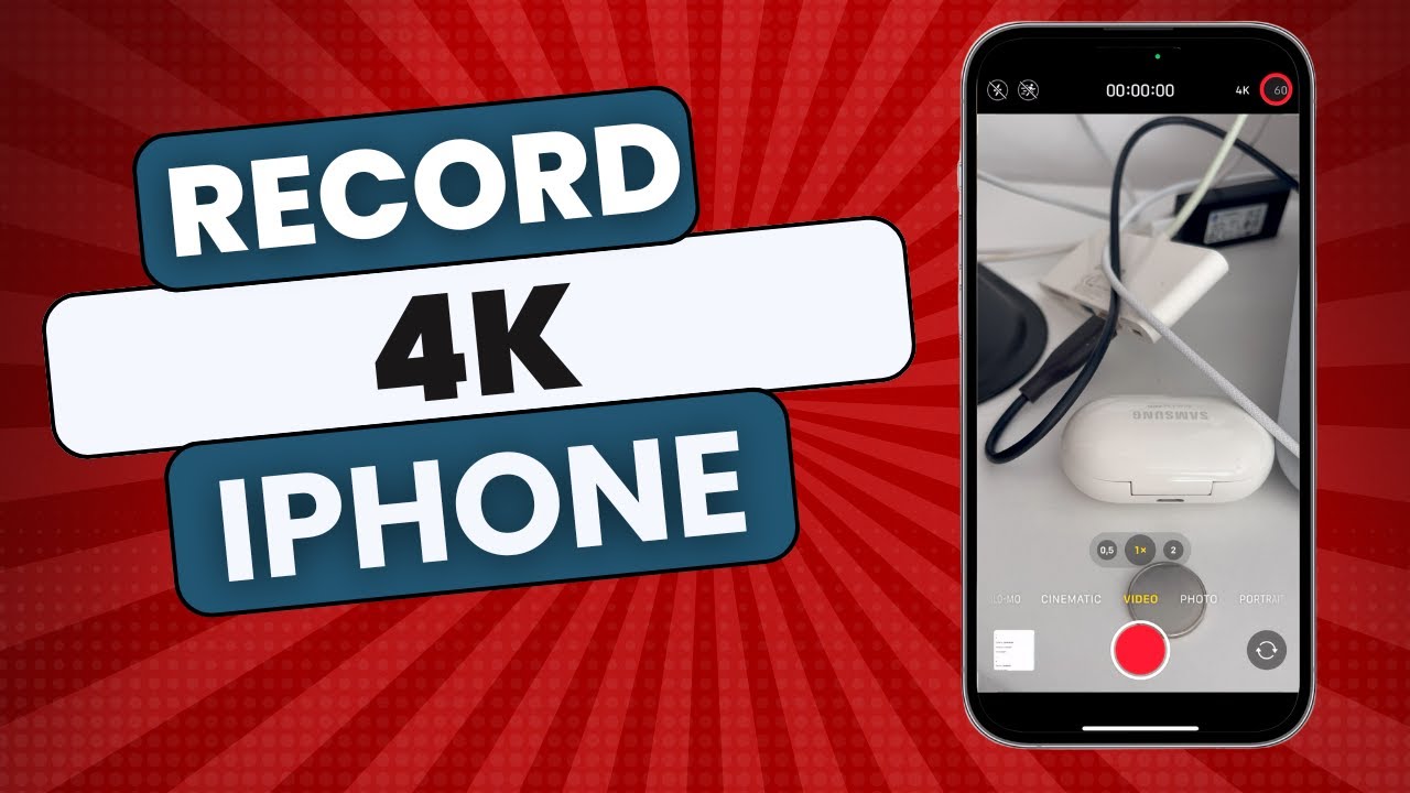 Record 4K on iPhone – Step-by-Step Tutorial